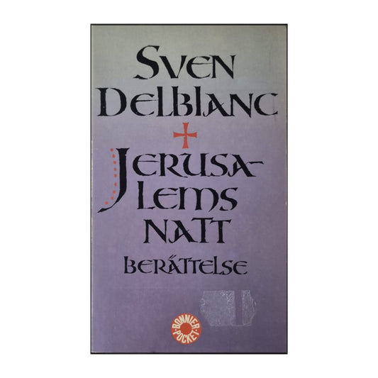 Sven Delblanc: Jerusalems Natt