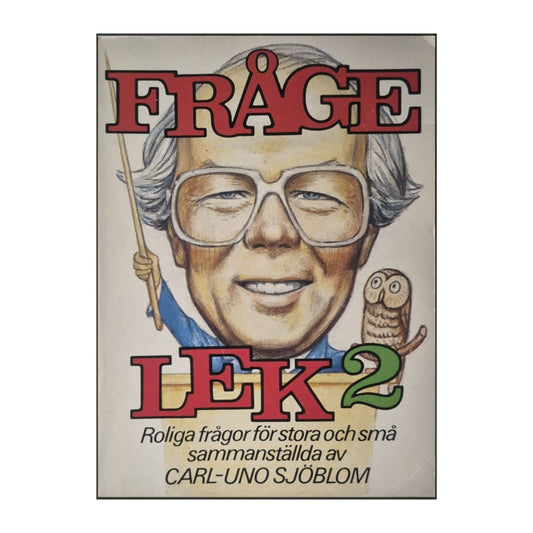 Carl-Uno Sjöblom: Frågelek 2