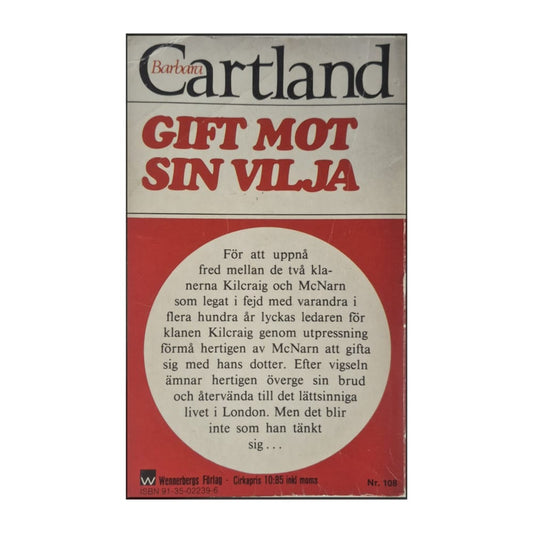 Barbara Cartland: Gift Mot Sin Vilja