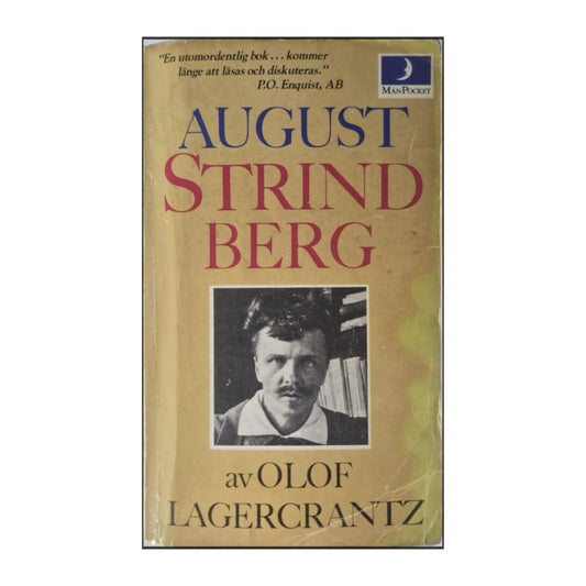 Olof Lagercrantz: August Strindberg
