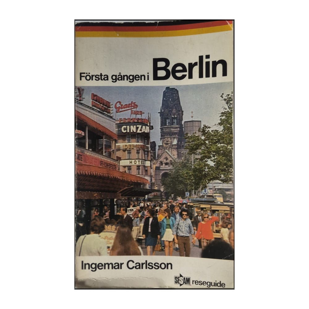 Ingemar Carlsson: Första Gången I Berlin