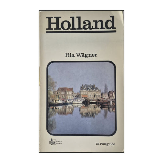 Ria Wägner: Holland