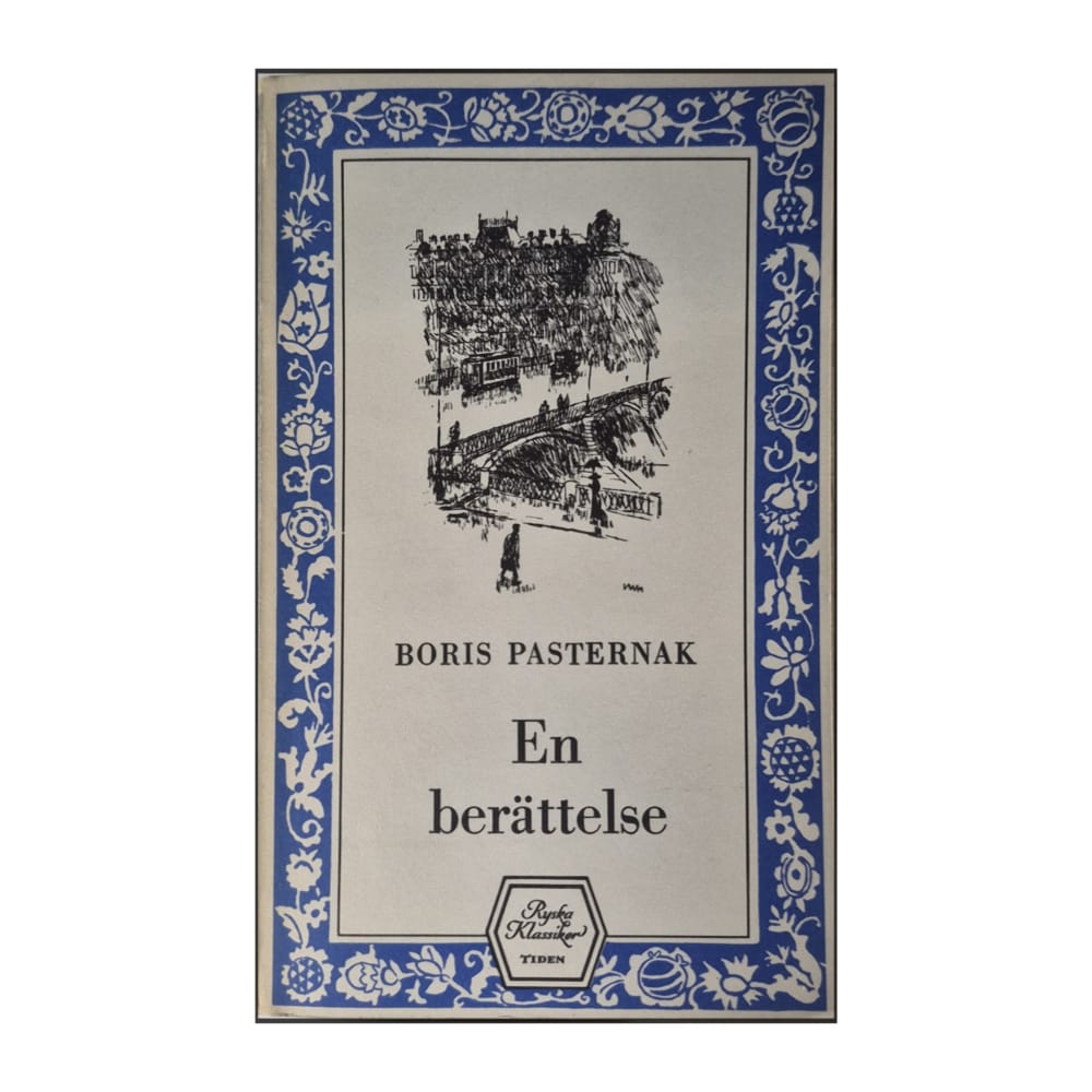 Boris Pasternak: En Berättelse