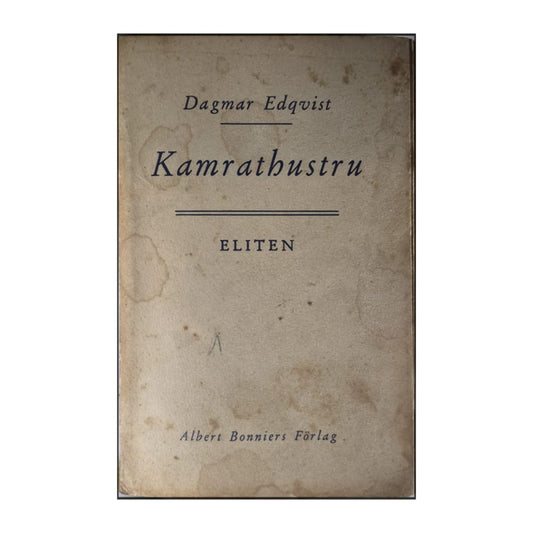 Dagmar Edqvist: Kamrathustru
