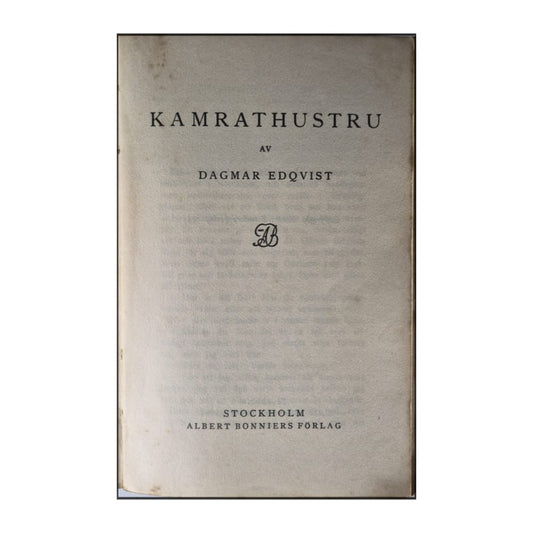Dagmar Edqvist: Kamrathustru