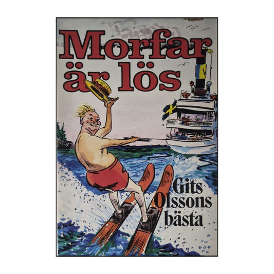 Gits Olsson: Morfar Är Lös