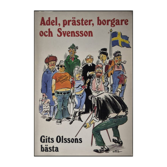 Gits Olsson: Adel Präster Borgare Och Svensson