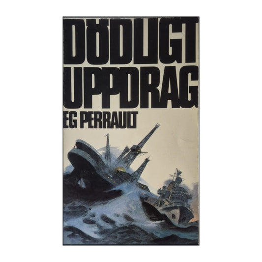 Eg Perrault: Dödligt Uppdrag