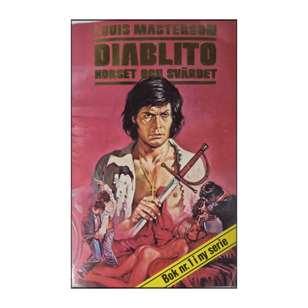Louis Masterson: Diablito: Korset Och Svärdet