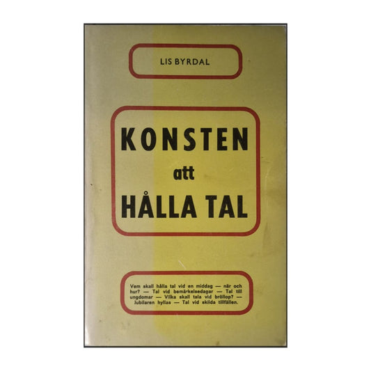 Lis Byrdal: Konsten Att Hålla Tal