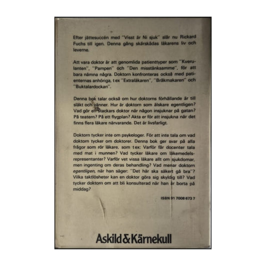 Rickard Fuchs: Säg Aah Den Konstiga Konsten Att Vara Läkare
