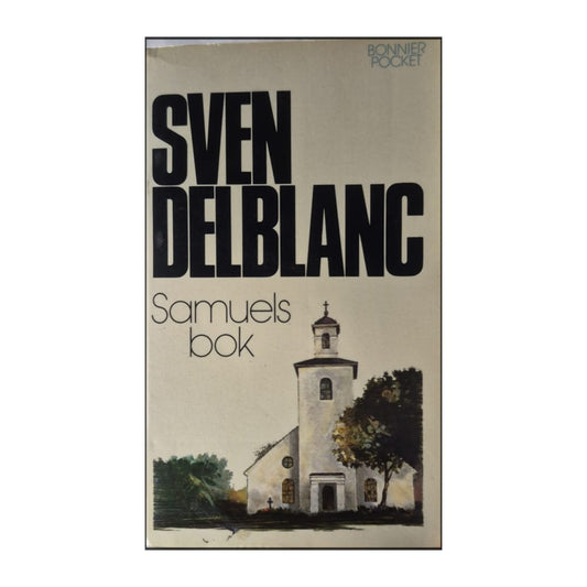 Sven Delblanc: Samuels Bok