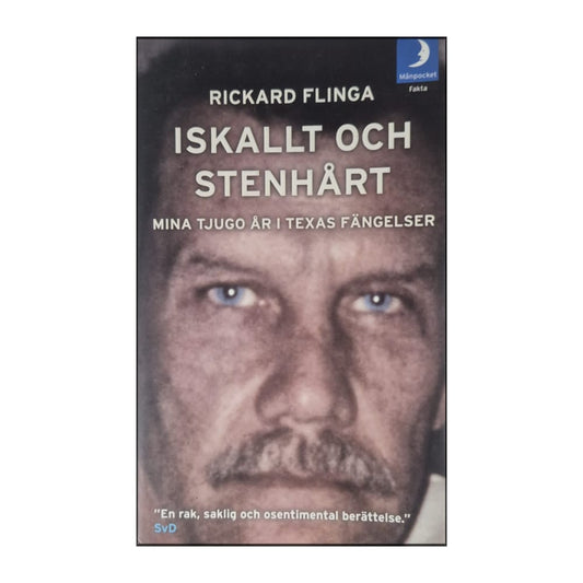 Rickard Flinga: Iskallt Och Stenhårt