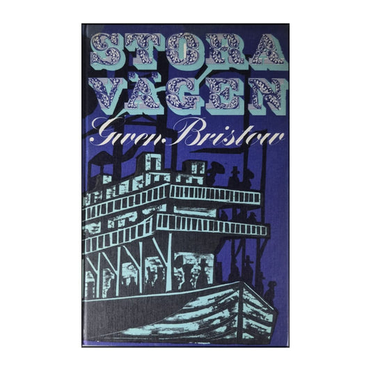 Gwen Bristow: Stora Vägen