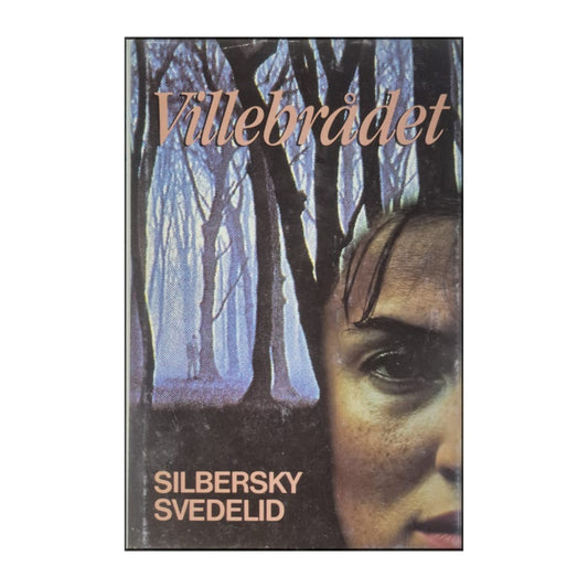 Leif Silbersky & Olov Svedelid: Villebrådet