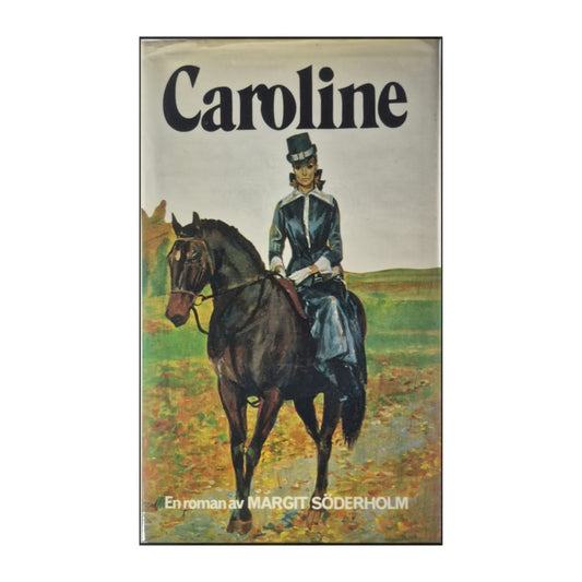 Margit Söderholm: Caroline