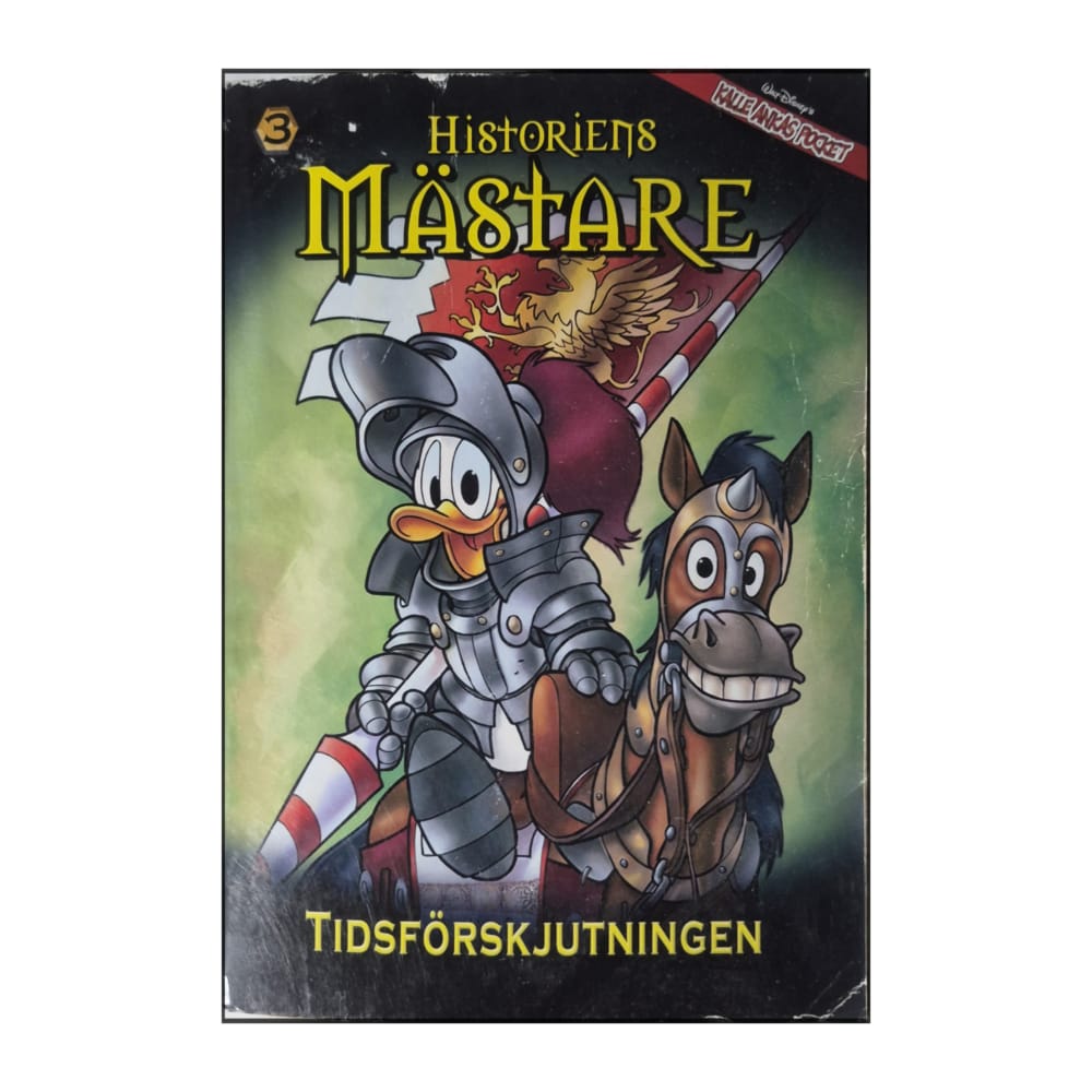 Kalle Ankas Pocket: Historiens Mästare 3: Tidsförskjutningen