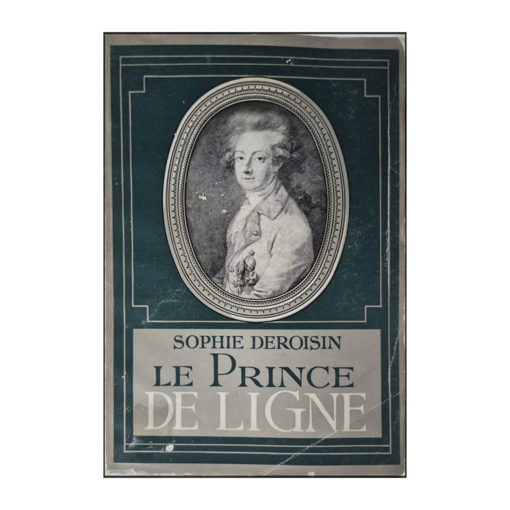 Sophie Deroisin: Le Prince De Ligne