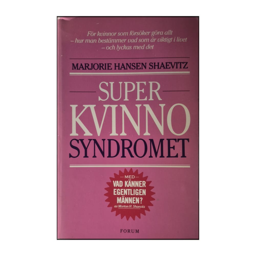 Marjorie Hansen Shaevitz: Superkvinnosyndromet