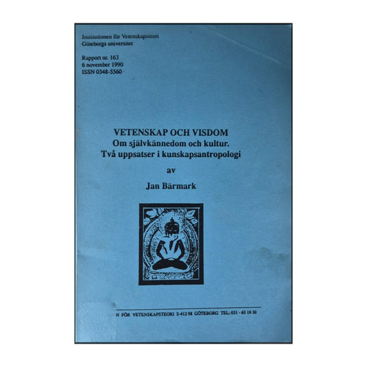 Jan Bärmark: Vetenskap Och Visdom