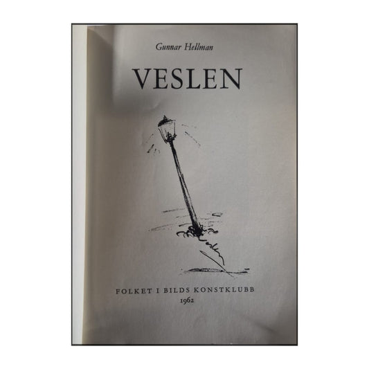 Gunnar Hellman: Veslen