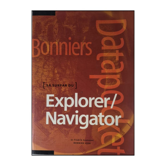 Fredrik Svensson: Explorer/Navigator