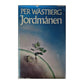 Per Wästberg: Jordmånen