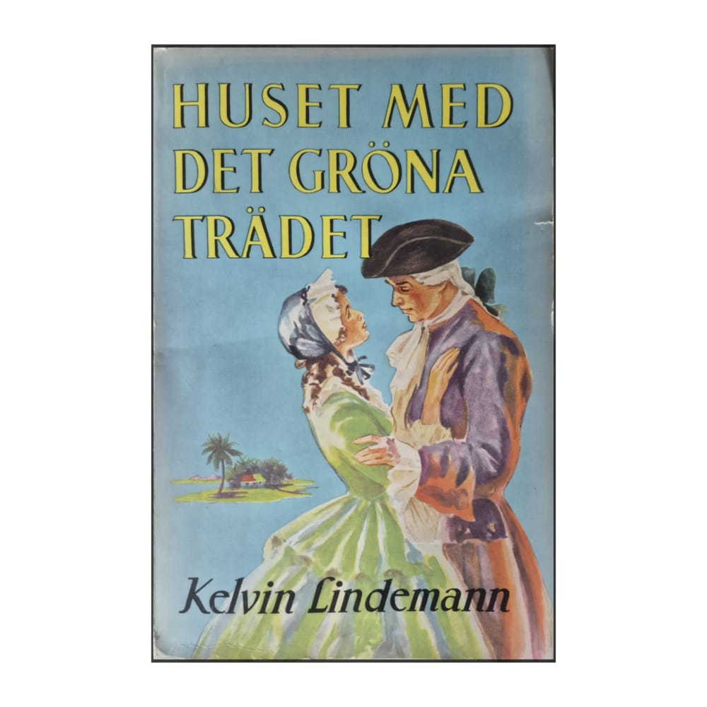 Kelvin Lindemann: Huset Med Det Gröna Trädet