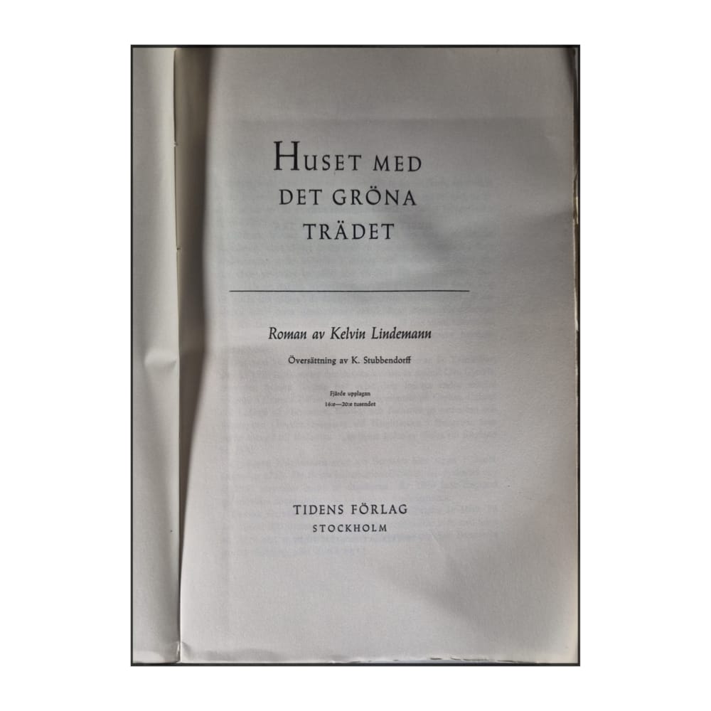 Kelvin Lindemann: Huset Med Det Gröna Trädet