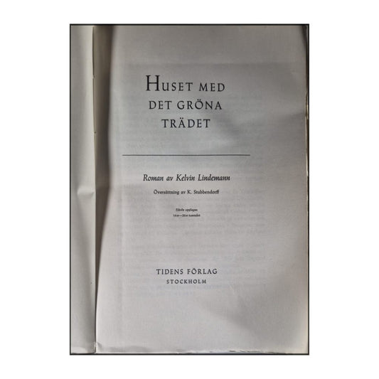 Kelvin Lindemann: Huset Med Det Gröna Trädet