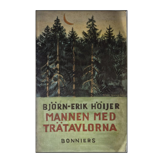 Björn-Erik Höijer: Mannen Med Trätavlorna