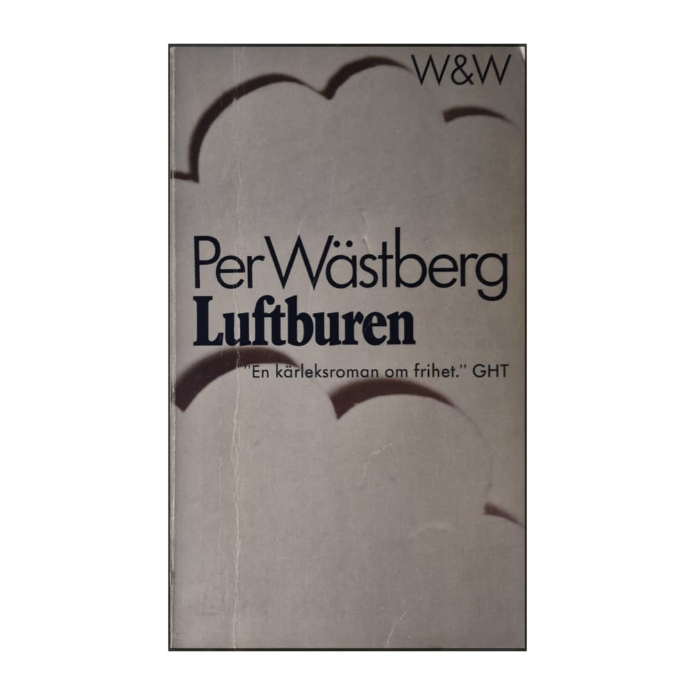 Per Wästberg: Luftburen