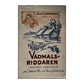 Carl August Cederborg: Vadmalsriddaren