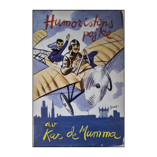 Kar De Mumma: Humoristens Pojke