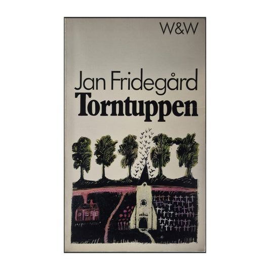 Jan Fridegård: Torntuppen