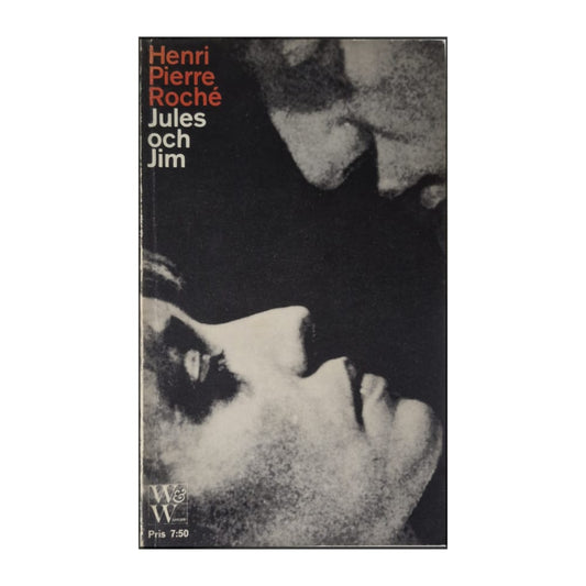 Henri Pierre Roché: Jules Och Jim
