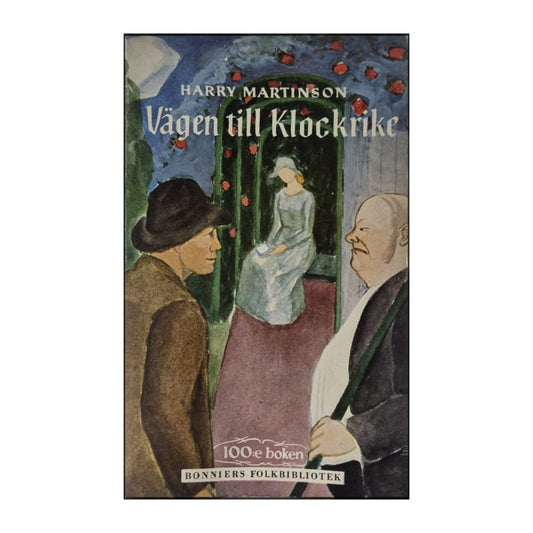 Harry Martinson: Vägen Till Klockrike
