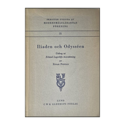 Einar Pontán: Iliaden Och Odysséen
