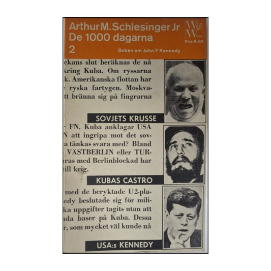 Arthur M. Schlesinger Jr: De 1000 Dagarna