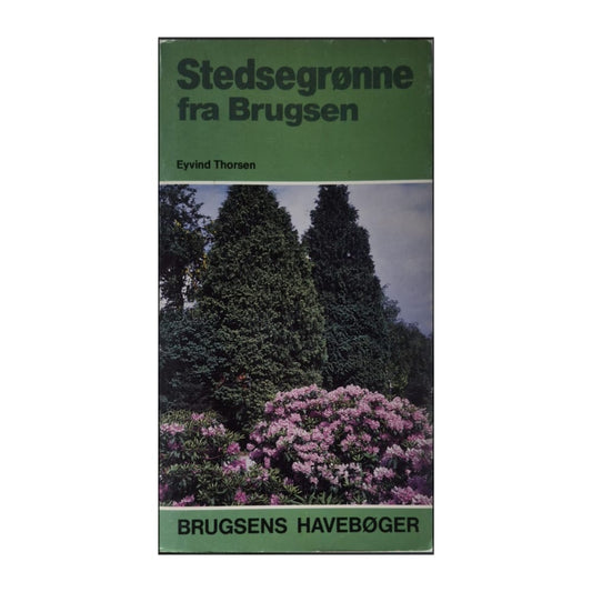 Eyvind Thorsen: Stedsegrønne Fra Brugsen