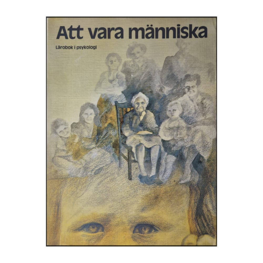 Att Vara Människa: Lärobok I Psykologi