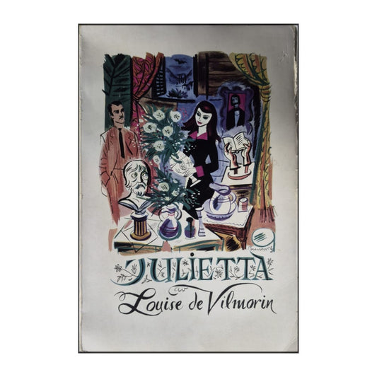 Louise De Vilmorin: Julietta