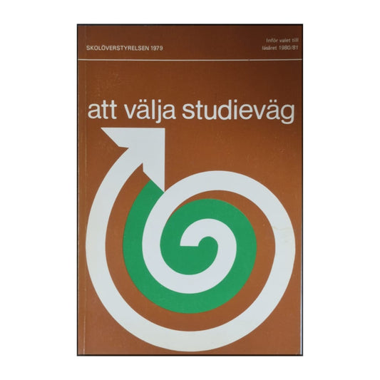 Skolöverstyrelsen: Att Välja Studieväg