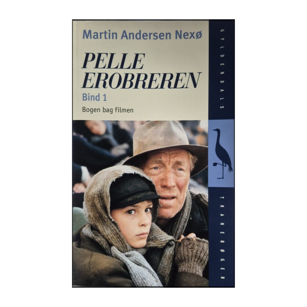 Martin Andersen Nexø: Pelle Erobreren 1