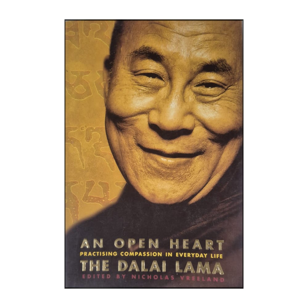 Dalai Lama: An Open Heart: Practising Compassion In Everyday Life