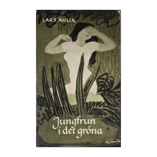 Lars Ahlin: Jungfrun I Det Gröna