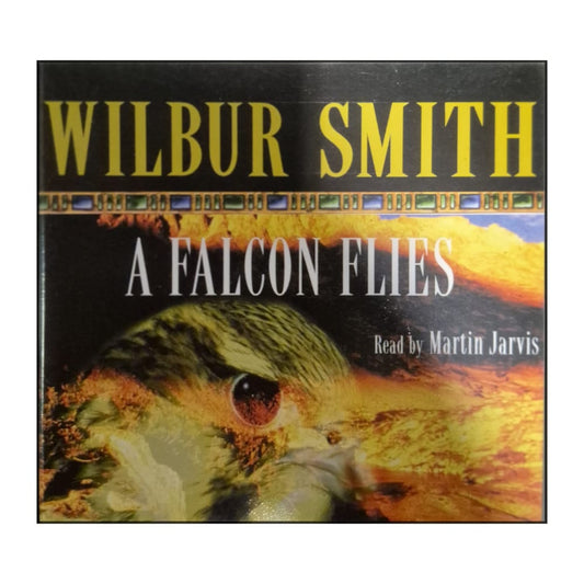 Wilbur Smith: A Falcon Flies