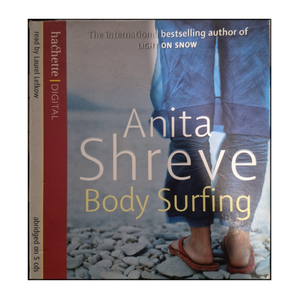 Anita Shreve: Body Surfing
