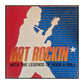 Hot Rockin' With The Legends Of Rock&Roll