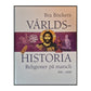 Bra Böckers Världshistoria 4: Religioner På Marsch (500–1000)